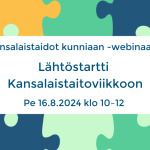 Kansalaistaidot kunniaan -webinaari: Lähtöstartti Kansalaistaitoviikkoon